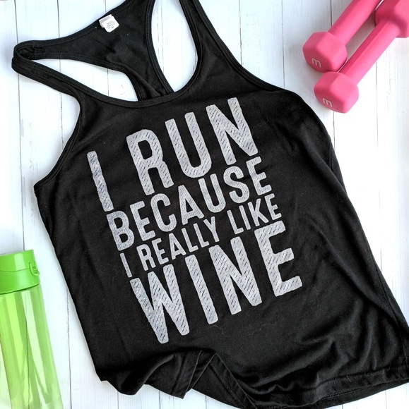 Tultex Tops - Graphic Workout Tank I Run Because I Like Wine